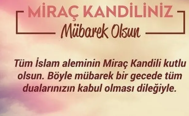 mirac-kandili-ne-zaman-hangi-gune-denk-geliyor-diyanet-mirac-kandilinde-ne-oldu-mirac-kandili-ibadetleri-ve-du-1676099938091.jpg Miraç Kandili ne zaman, hangi güne denk geliyor? Diyanet Miraç Kandili'nde ne oldu? Miraç Kandili ibadetleri ve duaları 2023!-6