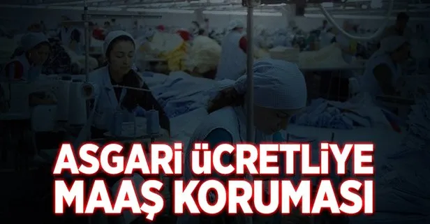 Asgari ücretliye maaş koruması