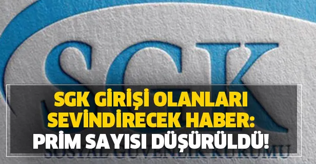 Sevindirici haber gelecek mi? Prim sayısı düşürüldü mü?