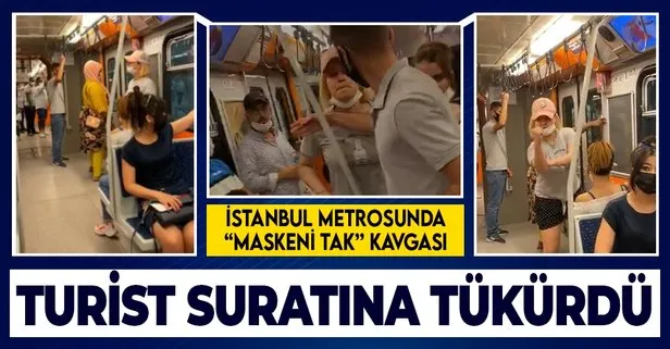 İstanbul’da skandal olay! Yenikapı-Atatürk Havalimanı metrosunda bir turist, maskeni tak diyen vatandaşa tükürdü