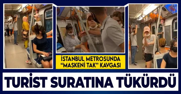 İstanbul'da skandal olay! Yenikapı-Atatürk Havalimanı metrosunda bir turist, "maskeni tak" diyen vatandaşa tükürdü