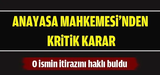 Anayasa Mahkemesi’nden kritik karar