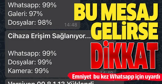 Whatsapp'tan bu mesaj gelirse dikkat edin! Emniyet uyardı...