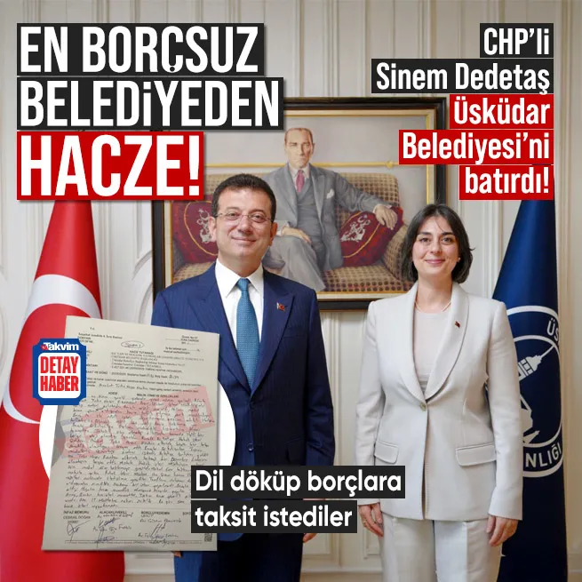 CHP’li Sinem Dedetaş Üsküdar Belediyesi’ni batırdı! Dil döküp borçlara taksit istediler