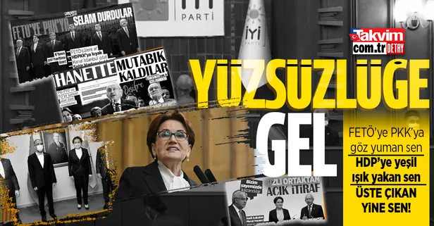 Meral Akşener'den büyük riyakarlık! 6'lının ortağı HDP'ye yeşil ışık yakıp FETÖ'ye PKK'ya selam çaktığını unuttu... HÜDA PAR üzerinden yüklendi