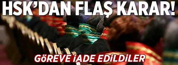 10 hakim ve savcı göreve iade edildi