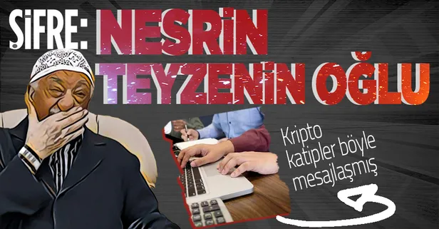FETÖ’nün bir oyunu daha deşifre oldu! Kripto katipler böyle haberleşmiş!