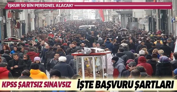 İŞKUR 50 bin personel alımı yapacak! Sınavsız KPSS şartsız...