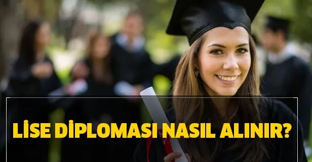 lise diplomasi ne zaman verilir 2020