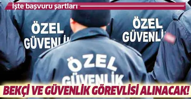 İŞKUR bekçi ve güvenlik görevlisi alımı yapıyor!