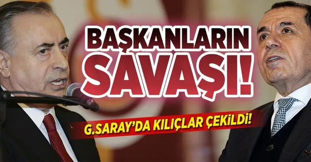 Galatasaray’da başkanların kavgası