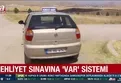 Ehliyet sınavında devrim! 'Neden kaldım?' tartışması bitiyor: İşte yeni 'VAR' sistemi (İzle)