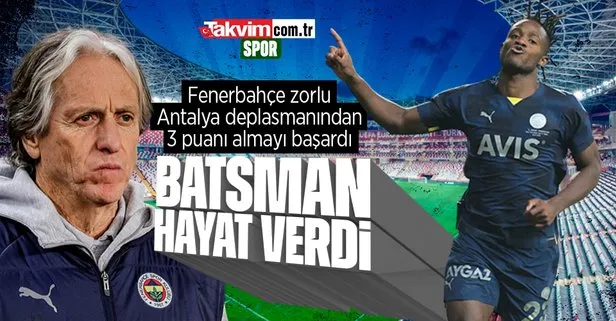 Fenerbahçe zorlu Antalyaspor deplasmanından Batshuayi’nin golleriyle 3 puanı almayı başardı