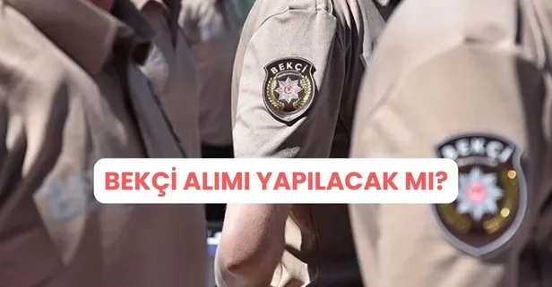 Bekçi alımı yapılacak mı? EGM ve Polis Akademisi açıklama yaptı mı?