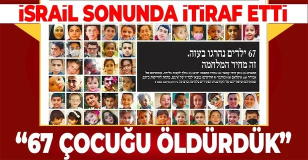Haaretz gazetesinden itiraf gibi manşet: Gazze’de 67 çocuk öldürüldü
