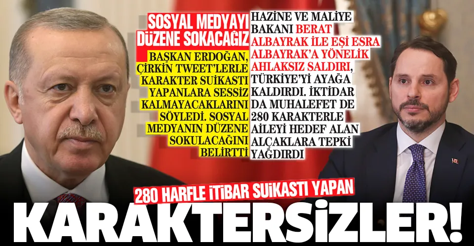 Hazine ve Maliye Bakanı Berat Albayrak ve ailesine yapılan çirkin saldırı Türkiye'yi ayağa kaldırdı!