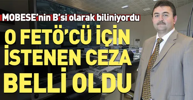 MOBESE’nin B’si için istenen ceza belli oldu