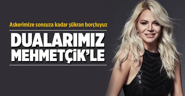 ‘Askerimize sonsuza kadar şükran borçluyuz’