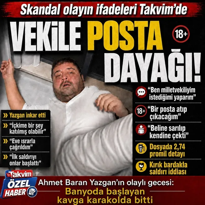 CHP’li Ahmet Baran Yazgan’ın darbedildiği gecenin ifadeleri ortaya çıktı: Bir posta atıp çıkacağım iddiası