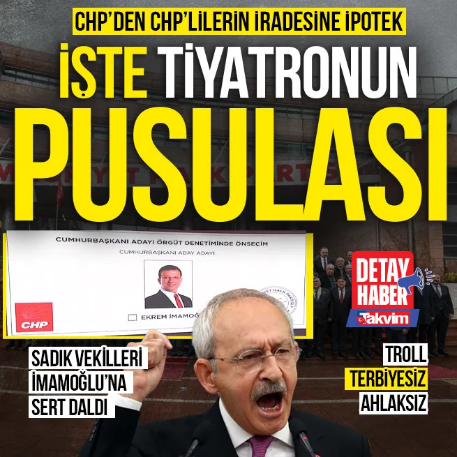 CHPden CHPlilerin iradesine ipotek! Tek adaylı pusula sistematik dayatma: Kılıçdaroğlunun sadık vekilleri İmamoğluna sert daldı