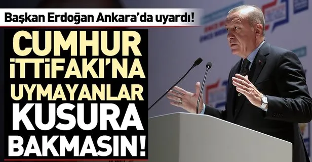 Son dakika: Başkan Erdoğan: Cumhur İttifakı’nın çizgisinden kimse çıkamaz
