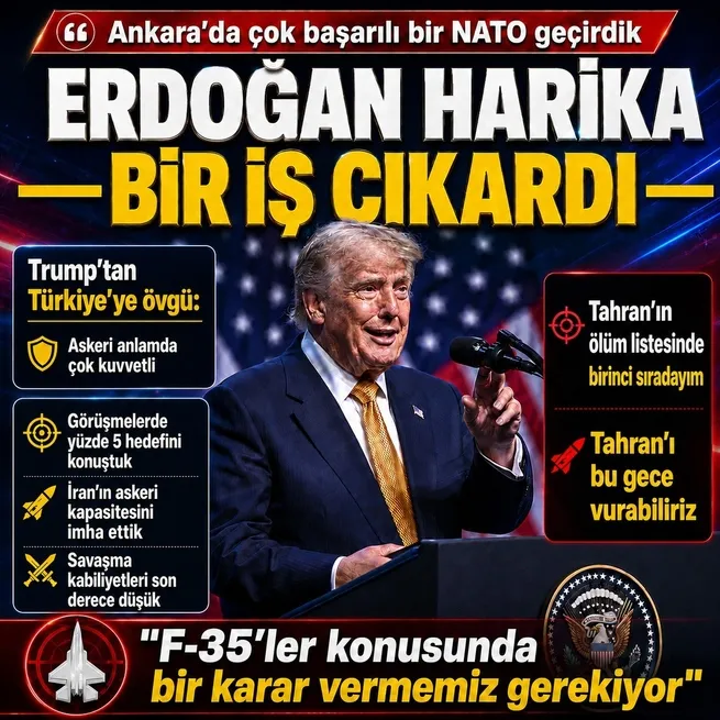 Trump’tan Başkan Erdoğan’a övgü: Muazzam bir iş çıkardı! Trump’tan F-35 mesajı: Kime vereceğimize karar vermeliyiz