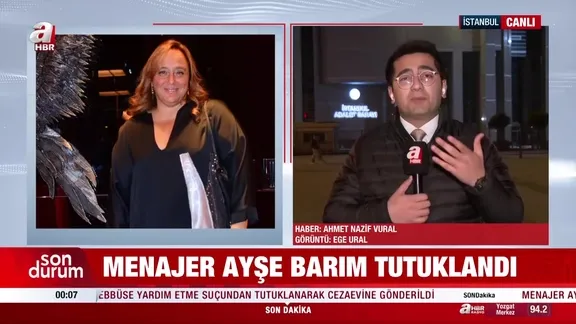 Menajer Ayşe Barım tutuklandı!