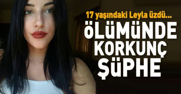 Genç kızın ölümünde korkunç şüphe