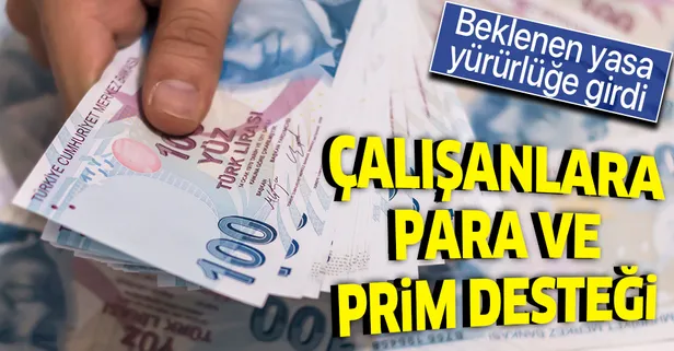 Nakdi ücret desteği 1500 TL: Pandemiden etkilenenlere ise 1341 TL prim desteği
