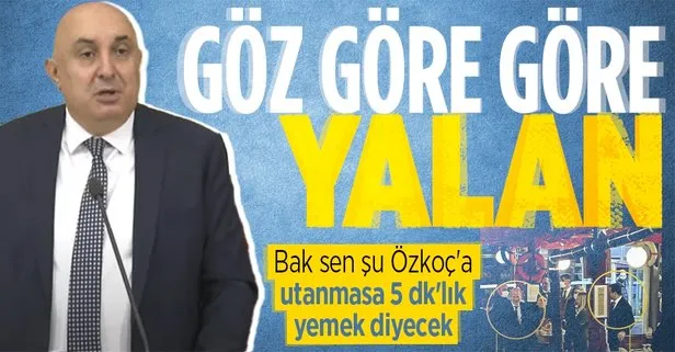 CHP’li Özkoç, göz göre göre yalan söyledi