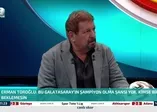 A Spor yorumcusu Erman Toroğlu: Fatih Terim bırakmalı