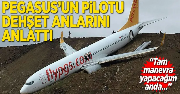 Pegasus'un pilotu dehşet anlarını anlattı