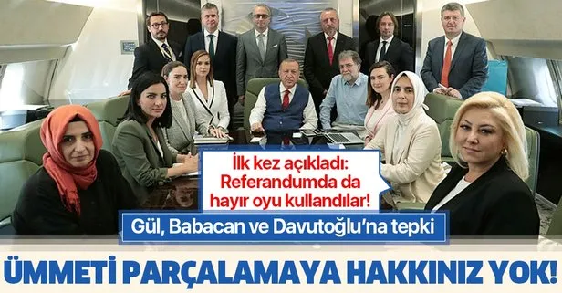Başkan Erdoğan’dan Gül, Babacan ve Davutoğlu’na yeni parti tepkisi: Ümmeti parçalamaya hakkınız yok