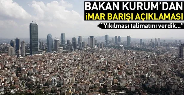 Bakan Kurumdan imar barışı açıklaması