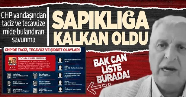 CHP yandaşı Can Ataklı’dan skandal taciz ve tecavüz savunması!