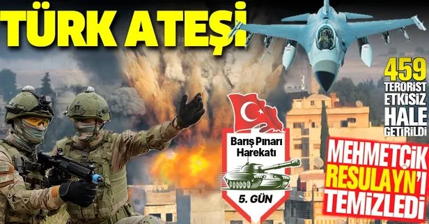 Mehmetçik Resulayn’ı temizledi! 459 terörist etkisiz hale getirildi