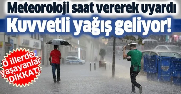 Meteorolojiden kuvvetli yağış uyarısı