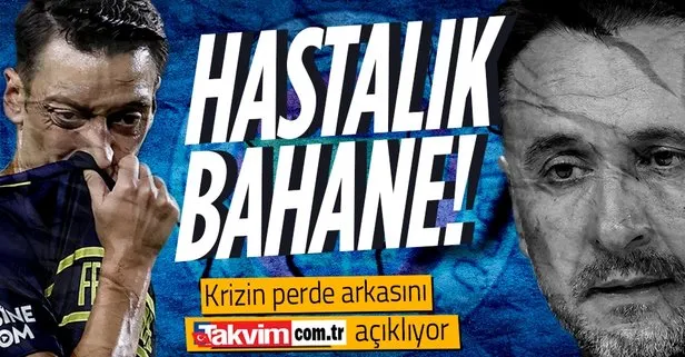 Fenerbahçe’de büyük kriz kapıda! Mesut Özil-Pereira savaşının perde arkası ortaya çıktı: Hastalık bahane