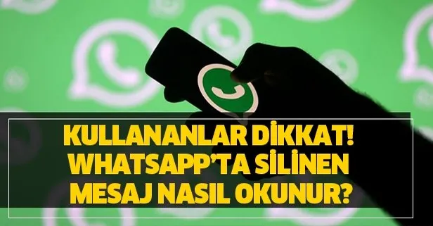 Whatsapp Silinen Mesaj Nasil Okunur Whatsapp Web E Nasil Girilir Kullananlar Dikkat Takvim