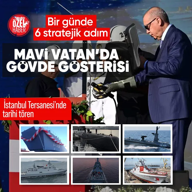 Denizde güç gösterisi: Bir günde 6 stratejik adım