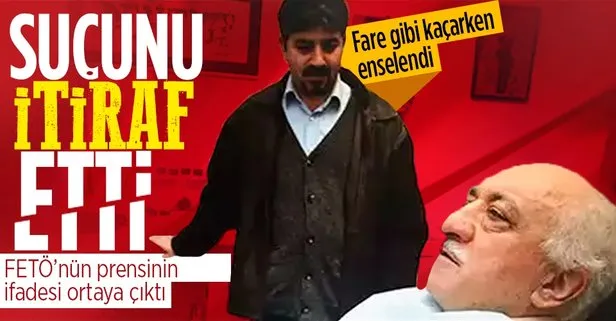FETÖ elebaşı Fetullah Gülen’in prensi Mehmet Gündem’in ifadesine ulaşıldı