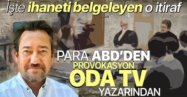 Oda TV yazarı provokatör Serdar Akinan ABD’den gelen parayla 17-25 Aralık kumpasına çanak tutmuş