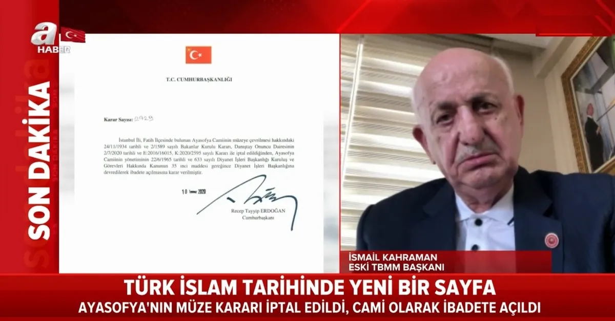 İsmail Kahraman'dan Ayasofya açıklaması: Bir esaret sona erdirildi