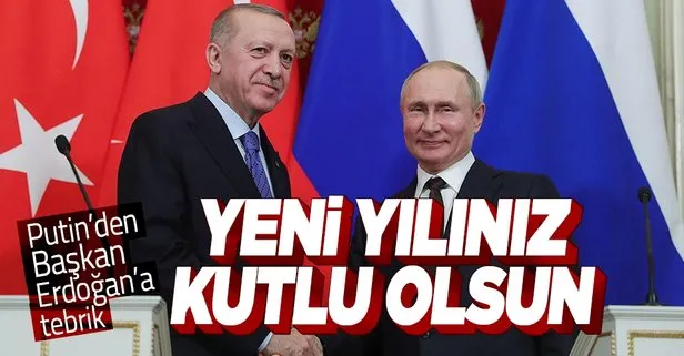 Son dakika: Putin’den Başkan Erdoğan’a yeni yıl tebriği