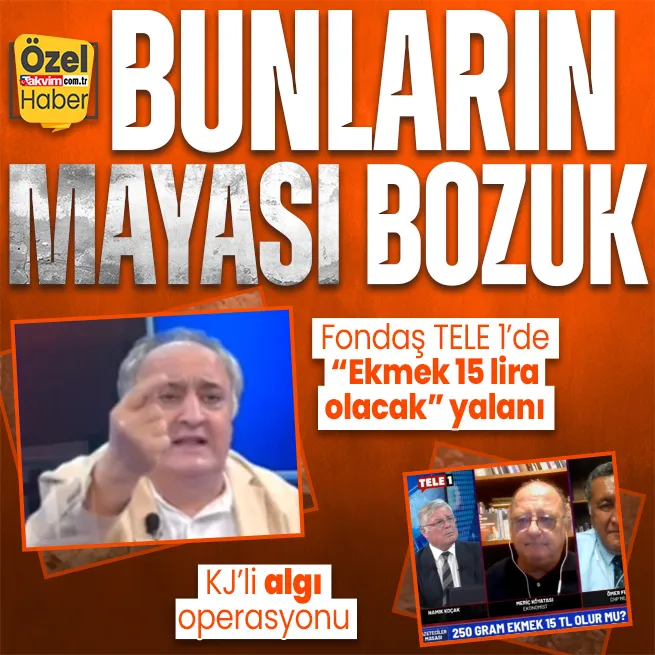 Katıksız provokasyon! Sicili kirli Cihan Kolivardan Ekmek 15 lira olacak yalanı: CHP yandaşı TELE 1den KJli algı operasyonu