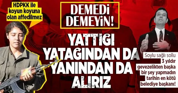 İçişleri Bakanı Süleyman Soylu’dan İBB Başkanı Ekrem İmamoğlu’na ’HDPPKK’ göndermesi: Devlet de Millet de affetmez