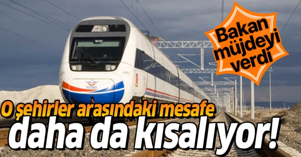 Son dakika: Bakan müjdeyi verdi! Ankara - İstanbul arasındaki mesafe daha da kısalıyor