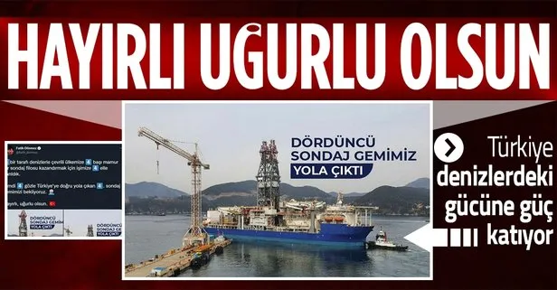 Enerji ve Tabii Kaynaklar Bakanı Fatih Dönmez sosyal medyadan duyurdu: Türkiye’nin dördüncü sondaj gemisi yola çıktı