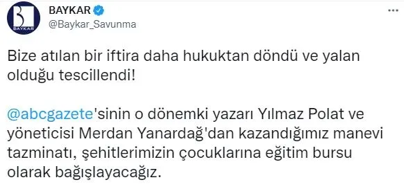 Yılmaz Polat ve Merdan Yanardağ'ın BAYKAR’a attığı iftira hukuktan döndü! Tazminat şehit çocuklarına bağışlanacak-4