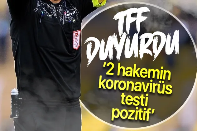 Türkiye Futbol Federasyonu'ndan son dakika açıklaması: 2 hakemin koronavirüs testi pozitif-1